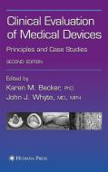 Clinical Evaluation of Medical Devices di Karen M. Becker edito da Humana Press Inc.