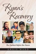 Ryan's Recovery di Angie Ward edito da Page Publishing, Inc