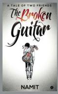 The Broken Guitar di Namit edito da HarperCollins Publishers