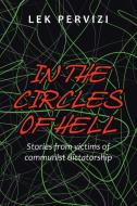 In The Circles Of Hell di Lek Pervizi edito da Authorhouse UK