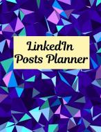LinkedIn Posts Planner di Davina Gray edito da Dodon Dumitrita