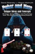 POKER & MORE UNIQUE IDEAS & CO di David Sklansky edito da TWO PLUS TWO PUBL LLC