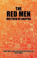 Red Men di Matthew De Abaitua edito da Snowbooks Ltd