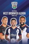 The Official West Bromwich Albion Annual 2023 di Dave Bowler edito da ASPEN BOOKS