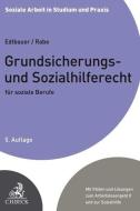 Grundsicherungs- und Sozialhilferecht für soziale Berufe di Richard Edtbauer, Annette Rabe edito da Beck C. H.