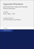 Uigurisches Wörterbuch. Sprachmaterial der vorislamischen türkischen Texte aus Zentralasien di Zekine Özertural edito da Steiner Franz Verlag