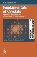 Fundamentals of Crystals di Boris K. Vainshtein edito da Springer Berlin Heidelberg