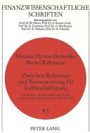 Zwischen Reformen und Verantwortung für Vollbeschäftigung di Monika Hanswillemenke, Bernd Rahmann edito da Lang, Peter GmbH