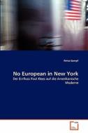 No European in New York di Petra Kampf edito da VDM Verlag