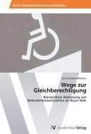 Wege zur Gleichberechtigung di Lars Christian Dillmann edito da AV Akademikerverlag