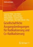 Gesellschaftliche Ausgangsbedingungen für Radikalisierung und Co-Radikalisierung edito da Springer-Verlag GmbH