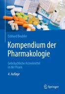 Kompendium der Pharmakologie di Eckhard Beubler edito da Springer-Verlag GmbH