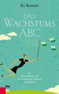 Das Wachstums-ABC di Su Busson edito da Orac Verlag