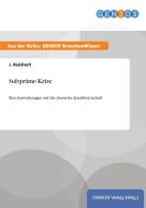 Subprime-Krise di J. Reichert edito da GBI-Genios Verlag