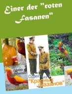 Einer der "roten Fasanen" di Salomon Weinstein edito da Books on Demand