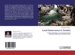 Local Governance in Zambia di Kandondo Chileshe S. edito da LAP Lambert Academic Publishing