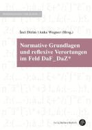 Normative Grundlagen und reflexive Verortungen im Feld DaF_DaZ* edito da Budrich