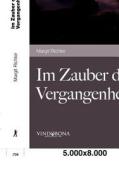 Im Zauber Der Vergangenheit di Margit Richter edito da Vindobona Verlag