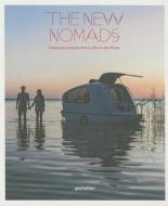The New Nomads edito da Die Gestalten Verlag