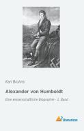 Alexander von Humboldt edito da Literaricon Verlag UG