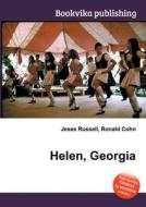 Helen, Georgia di Jesse Russell, Ronald Cohn edito da Book On Demand Ltd.