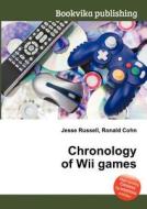 Chronology Of Wii Games edito da Book On Demand Ltd.