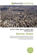 Barrow, Alaska edito da Vdm Publishing House