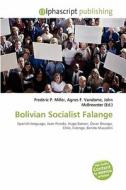 Bolivian Socialist Falange edito da Vdm Publishing House