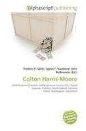 Colton Harris-moore edito da Betascript Publishing