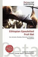 Ethiopian Epauletted Fruit Bat edito da Betascript Publishing