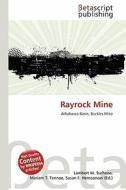 Rayrock Mine edito da Betascript Publishing