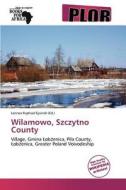 Wilamowo, Szczytno County edito da Crypt Publishing