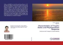Characteristics of Trophic States and Phytoplankton Response di Quang-Dung Bach, Yongsik Sin edito da LAP Lambert Academic Publishing