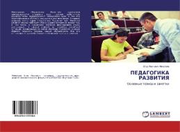 PEDAGOGIKA RAZVITIYa di Egor Iwanowich Nikolaew edito da LAP Lambert Academic Publishing