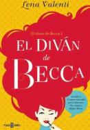 El Divan de Becca. 1 di Lena Valenti edito da Plaza y Janes