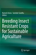 Breeding Insect Resistant Crops for Sustainable Agriculture edito da Springer Verlag, Singapore