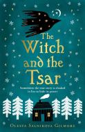 The Witch And The Tsar di Olesya Salnikova Gilmore edito da HarperCollins Publishers