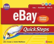 Ebay(r) Quicksteps, Second Edition di Carole Matthews, John Cronan edito da OSBORNE
