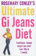 The Ultimate Gi Jeans Diet di Rosemary Conley edito da Cornerstone