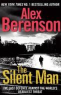 The Silent Man di Alex Berenson edito da Cornerstone