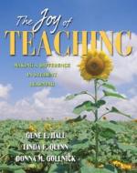 The Joy Of Teaching di Gene E. Hall, Linda F. Quinn, Donna M. Gollnick edito da Pearson Education (us)
