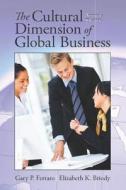 The Cultural Dimension of Global Business di Gary Ferraro edito da Routledge