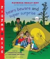 Bears Beware and Super Surprise: Volumes 5 and 6 di Patricia Reilly Giff edito da Listening Library