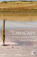 Lawscape di Nicole (University of Technology Graham edito da Taylor & Francis Ltd