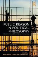 Public Reason in Political Philosophy edito da Taylor & Francis Ltd