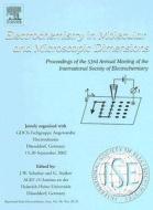 Electrochemistry in Molecular and Microscopic Dimensions: Proceedings of the 53rd Annual Meeting of the International So edito da ELSEVIER SCIENCE & TECHNOLOGY