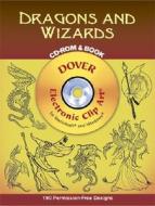 Dragons And Wizards - Cd-rom And Book di Marty Noble, Eric Gottesman edito da Dover Publications Inc.