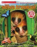 La Selva Tropical di Penelope Arlon, Tory Gordon-Harris edito da Scholastic en Espanol