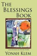 The Blessings Book di Yonah Klem edito da iUniverse