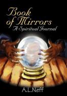 Book of Mirrors di Adam L. D'Amato-Neff edito da iUniverse